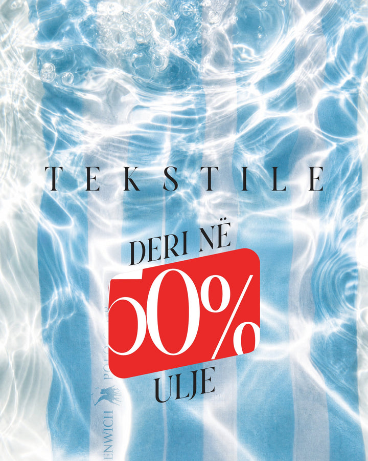 Tekstile deri në -50%